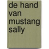 De hand van Mustang Sally door Eva Posthuma de Boer