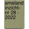 Ameland InZicht- nr 28 - 2022 by Unknown