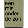 Een reis onder de zon door Erik Couwenhoven