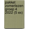 Pakket Zomerlezen groep 4 2022 (5 ex) door Onbekend