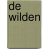 De wilden door Gabrielle Filteau-Chiba