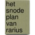 Het snode plan van Rarius