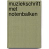 Muziekschrift met notenbalken door Gold Arts Books