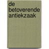 De betoverende antiekzaak door Manuela Inusa