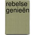 Rebelse genieën