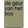 De geur van het bos by Rob Bijlsma