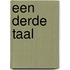 Een derde taal