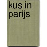 Kus in Parijs door Robin Gianna