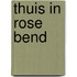 Thuis in Rose Bend