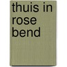 Thuis in Rose Bend door Naima Simone