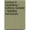 Cursus in verleiding / Fulltime verliefd / Tijdelijke hartstocht door Kristi Gold