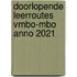Doorlopende leerroutes VMBO-MBO anno 2021