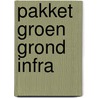 Pakket Groen Grond Infra door Onbekend