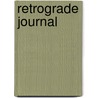 Retrograde journal door Josie Boog