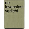 De levenslast verlicht by H.M. Lobbezoo