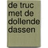 De truc met de dollende dassen