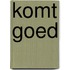 Komt goed