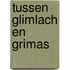 Tussen glimlach en grimas