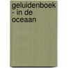 Geluidenboek - In de oceaan door Hannah Cather