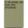 In de greep van Mac Rum (Kruidvat) door Onbekend