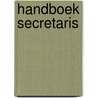 Handboek Secretaris door E. Stevens-Fokkens