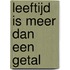 Leeftijd is meer dan een getal