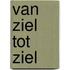 Van ziel tot ziel