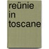 Reünie in Toscane