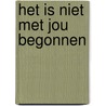 Het is niet met jou begonnen door Mark Wolynn