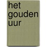 Het gouden uur door Wytske Versteeg