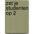 Zet je studenten op 2