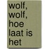 Wolf, wolf, hoe laat is het