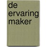 De Ervaring Maker door Thijs Plokker