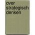 Over strategisch denken