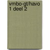 vmbo-gt/havo 1 deel 2 by Unknown