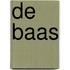 De baas