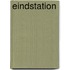 Eindstation