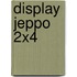 Display Jeppo 2x4