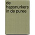 De Hapsnurkers in de puree