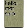 Hallo, met Sam door Dustin Thao