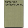 Burgerlijke Rechtsvordering by Unknown