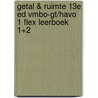 Getal & Ruimte 13e ed vmbo-gt/havo 1 FLEX leerboek 1+2 by Unknown