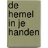 De hemel in je handen