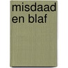 Misdaad en blaf by Dav Pilkey