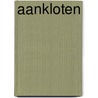 Aankloten by Frans van Leeuwen