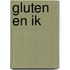 Gluten en ik