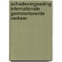 Schadevergoeding internationale gemotoriseerde verkeer