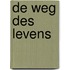 De weg des levens