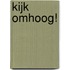 Kijk omhoog!