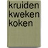 Kruiden kweken koken
